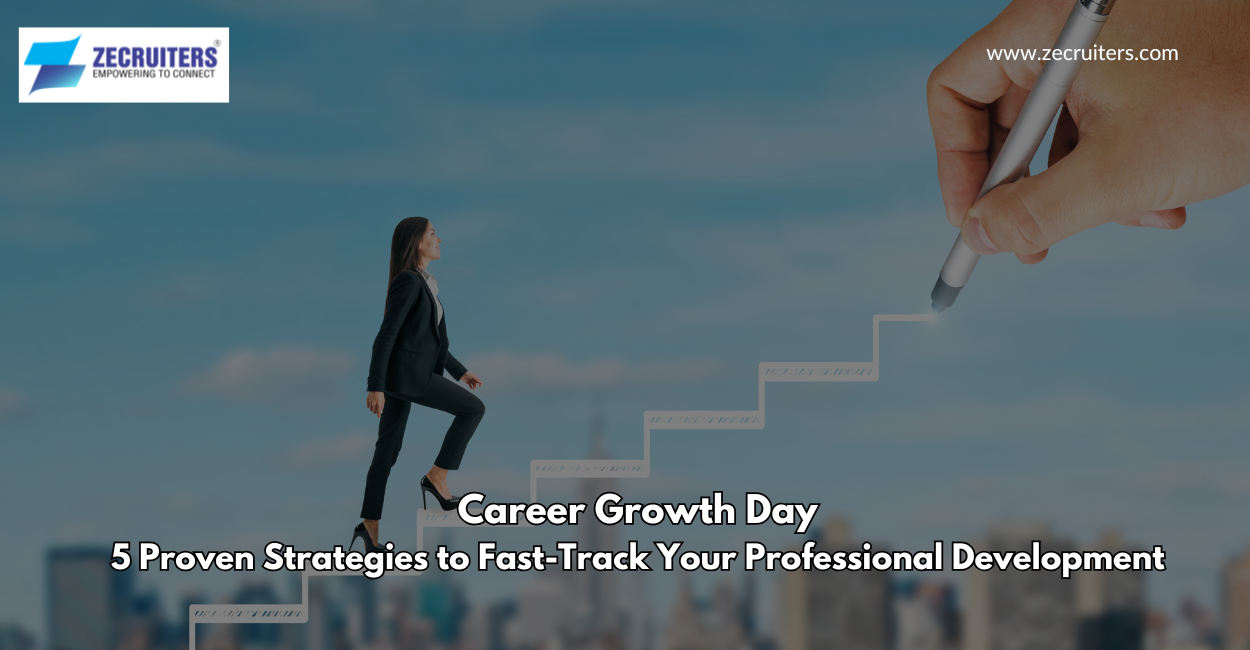 Career Growth Day: 5 Proven Strategies to Fast-Track Your Professional Development